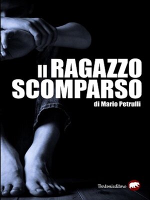 cover image of Il ragazzo scomparso